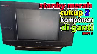 cara perbaiki tv sharp mati stanby alexsander