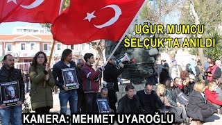 Uğur Mumcu Selçuk’ta anıldı