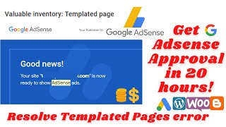 Get Instant Adsense Approval in 20 hours by resolving Templated Page Error | Adsense Error solved