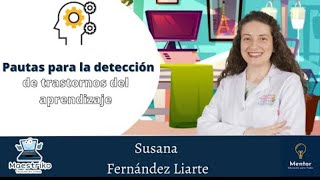 Webinar #13 Pautas para la detección de trastornos del aprendizaje