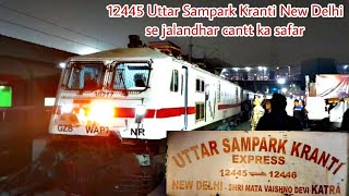 12445 Uttar Sampark Kranti Express journey New Delhi - jalandhar cantt