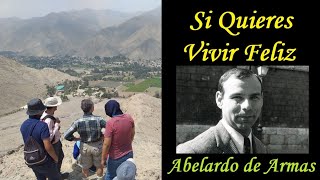 Si quieres vivir feliz | Abelardo de Armas | Hijo del Hombre 12