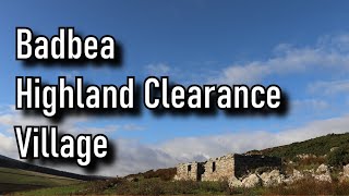 Highland Hiking 2: Badbea Highland Clearance Village