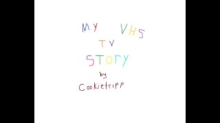 my vhs tv story