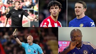 Chelsea Exclusives:Reece James Injury Situation//Referee Anthony Taylor threatens//Gallargher/Felix