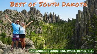 Best Of South Dakota: Badlands National Park, Black Hills, Mt Rushmore