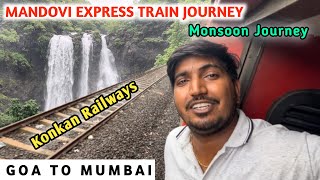 MANDOVI EXPRESS | Goa To Mumbai Train Journey | Food Queen Mandovi Express | Monsoon Train Journey