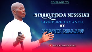 NINAKUPENDA MESSIAH - LIVE PERFOMANCE BY PASTOR GILLACK.