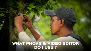 What Phone & Video Editor Do I Use ??