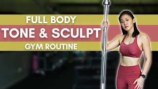 Full Body TONE & SCULPT Gym Routine (Superset Training) | Joanna Soh