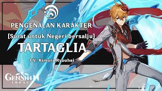 GENSHIN - Tartaglia (CV: Kimura Ryouhei) [Surat untuk Negeri bersalju]