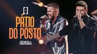 Pátio Do Posto - Zé Neto & Cristiano