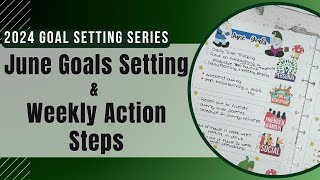 June Goal Setting and Weekly Action Steps