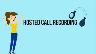 Hosted Cloud Call Recording Made Easy - 2017