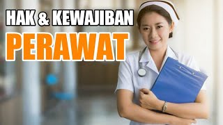 HAK DAN KEWAJIBAN PERAWAT