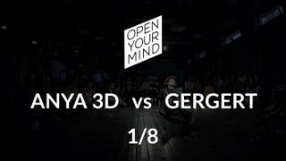 OPEN YOUR MIND | Experimental Dance| 1/8 | Anya 3D vs Gergert