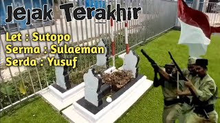 Sejarah JEJAK TERAKHIR Let Sutopo - Taman Makam Pahlawan Tanah Merah