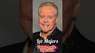 Lee Majors - Palabras de Reflexión #shorts