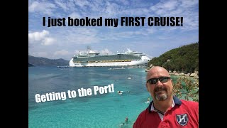 Booked 1st Cruise - Getting to the port