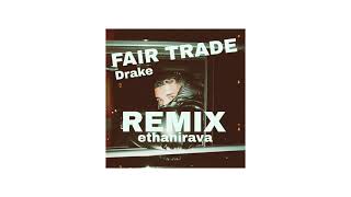 Fair Trade Remix [Drake] EProdz