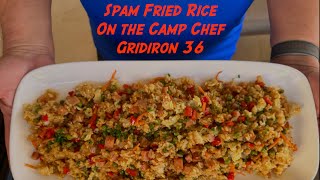 Spam Fried Rice on the Camp Chef GridIron 36 @campchef