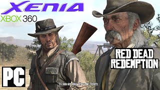 XBOX 360 Red Dead Redemption on PC XENIA emulator RDR