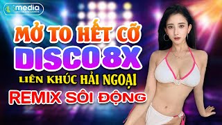 Lk Disco New Wave Đặc Biệt 2024 - Siêu Phẩm Disco Nhạc Trẻ Âm Thanh Chất Lượng Cao - Disco Hải Ngoại