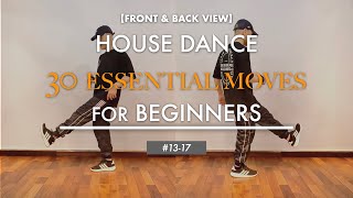 House Dance Tutorial | 30 Basic Moves And Steps For Beginners: Part 2