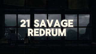 21 Savage - redrum (Lyrics)