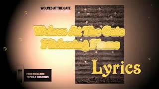 Wolves At The Gate   Flickering Flame Lyrics / JesLa Music