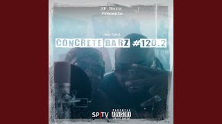 Concrete Barz #120.2 (feat. Jejokaki)