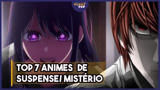 TOP 7 ANIMES PARA QUEM AMA SUSPENSE!