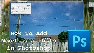 How To Add Mood to a Photo in Photoshop