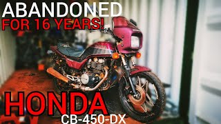 ABANDONED FOR 16 YEARS, CAN WE SAVE IT!? HONDA CB450DX CLASSIC MOTORBIKE RESTORATION! PART 1