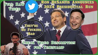 HasanAbi React to Ron DeSantis Announcement for Presidential Bid Crashed Repeatedly | Full Raw Video