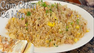 Cách Làm Cơm Chiên Cá Mặn Rơi Từng Hạt Giòn Rất Thơm Ngon   - Dried Salty Fish Fried Rice By Taylor