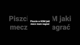 jaki mecz ??? piszcie