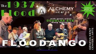 Come to the Spring Floodango, Sunday, April 21, at Alchemy Theatre!