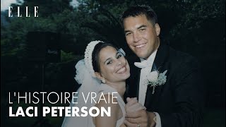 L’histoire vraie de Laci Peterson