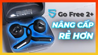 "LOA CÀI TAI" SOUNDPEATS GOFREE 2 PLUS - NÂNG CẤP LỚN, GIÁ RẺ HƠN!!!!