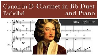 Canon in D - Pachelbel – Clarinet in Bb Duet - Piano accompaniment (easy beginner)