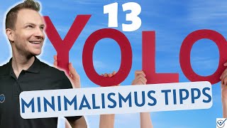 13 YOLO Minimalismus leben Tipps für mehr Leichtigkeit und Freude