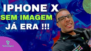 IPHONE X- SEM IMAGEM ESSE DEU RUIM