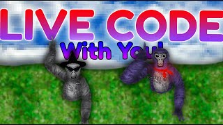 🔴Gorilla Tag with you. Live code!🔴Minigames, mods, and more!