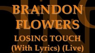 Brandon Flowers - Losing Touch (With Lyrics)