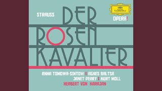 R. Strauss: Der Rosenkavalier, Op. 59, Act II: Mir ist die Ehre widerfahren "Presentation of...