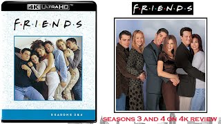 Friends Seasons 3 and 4 on 4K (Review)