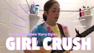 girl crush by little big town (+harry styles)