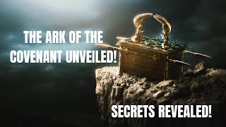 Lost Relic or Divine Power? The Ark of the Covenant Unearthed!