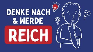 7 Goldene Tipps : Denke Nach Und Werde REICH - Dein Weg Zum Finanziellen Erfolg!